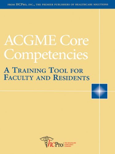 Cover for Hcpro · Acgme Core Competencies: a Training Tool for Faculty and Residents (Hardcover Book) (2009)
