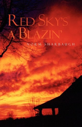 Cover for Norm Sharbaugh · Red Sky's a Blazin' (Paperback Book) (2008)