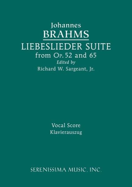 Cover for Johannes Brahms · Liebeslieder Suite from Opp.52 and 65: Vocal score (Paperback Bog) [Sargeant edition] (2016)