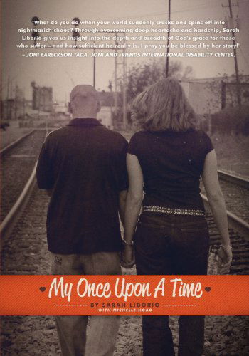 Cover for Sarah Liborio · My Once Upon a Time (Paperback Book) (2011)
