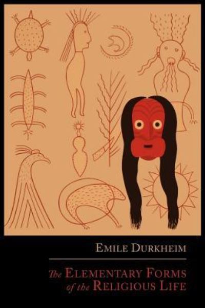 Cover for Emile Durkheim · The Elementary Forms of the Religious Life (Taschenbuch) (2012)