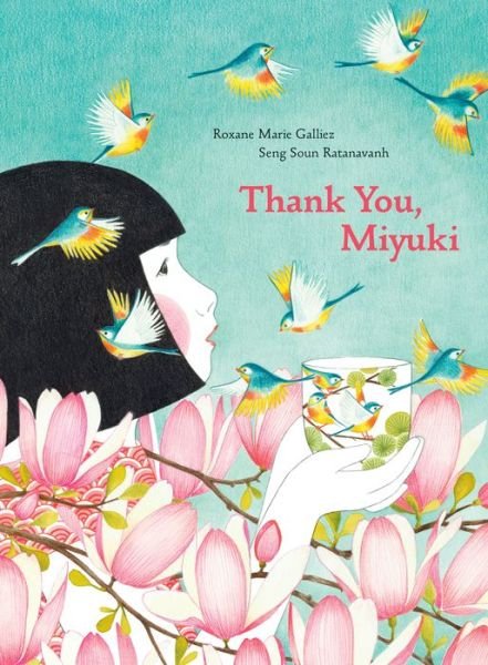 Cover for Roxanne Marie Galliez · Thank You, Miyuki (Hardcover Book) (2020)