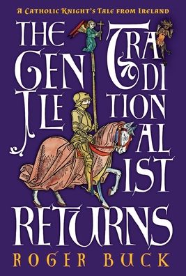 Cover for Roger Buck · The Gentle Traditionalist Returns (Hardcover Book) (2019)