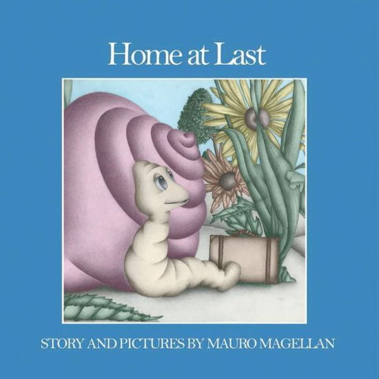 Cover for Mauro Magellan · Home at Last (Paperback Book) (2013)