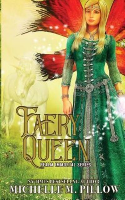 Cover for Michelle M. Pillow · Faery Queen (Paperback Book) (2018)