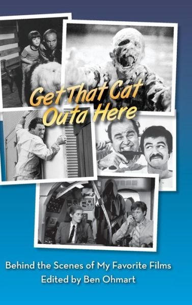 Ben Ohmart · Get That Cat Outa Here (Hardcover Book) (2019)