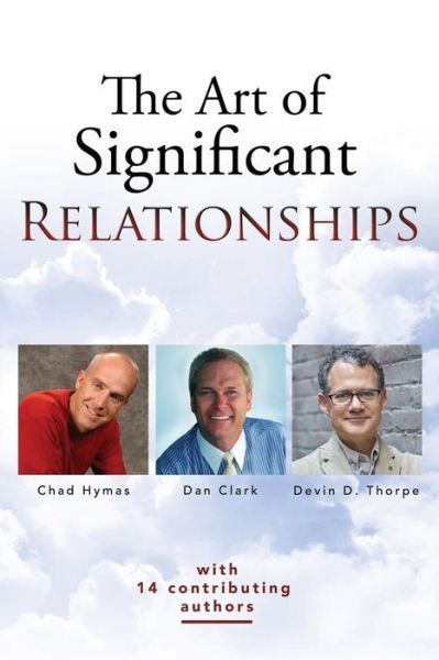 Cover for Dan Clark · The Art of Significant Relationships (Pocketbok) (2016)