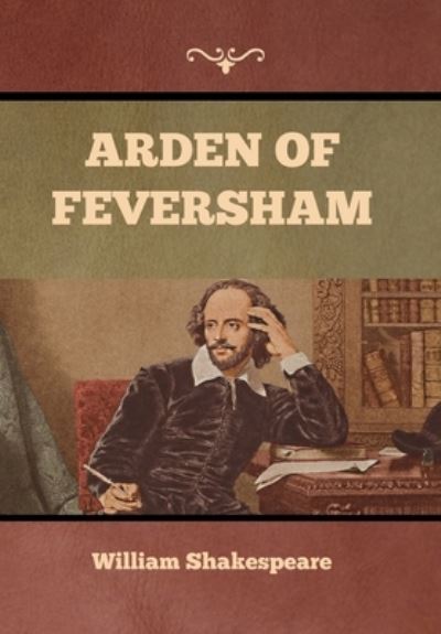 Cover for William Shakespeare · Arden of Feversham (Hardcover Book) (2022)