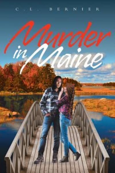 Cover for C L Bernier · Murder in Maine (Pocketbok) (2018)