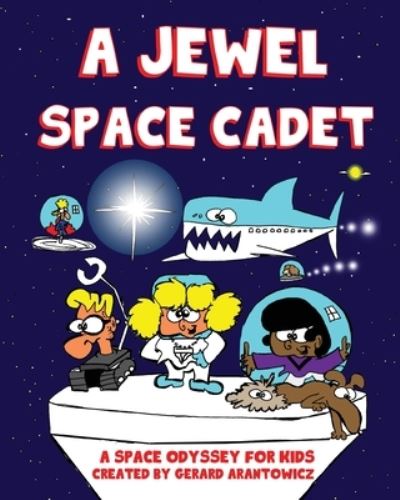 Cover for Gerard Arantowicz · A Jewel Space Cadet (Paperback Book) (2021)