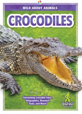 Cover for Martha London · Crocodiles - Wild About Animals (Hardcover Book) (2020)