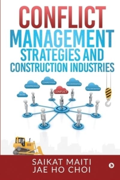 Cover for Jae Ho Choi · Conflict Management Strategies and Construction Industries (Paperback Book) (2020)