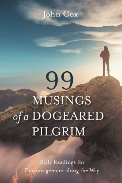 Cover for John Cox · 99 Musings of a Dogeared Pilgrim (Pocketbok) (2022)