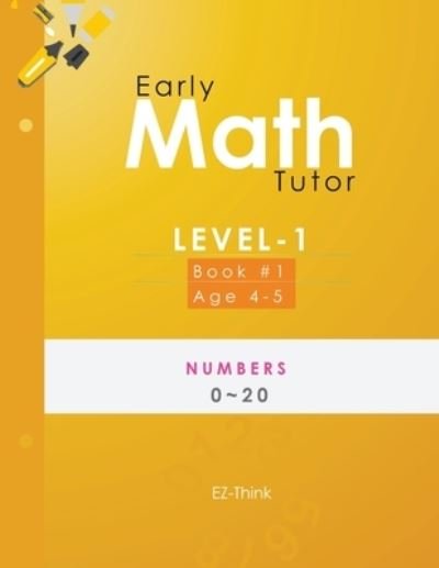 Cover for EZ-Think · Early Math Tutor : Level-1 (Book) (2022)