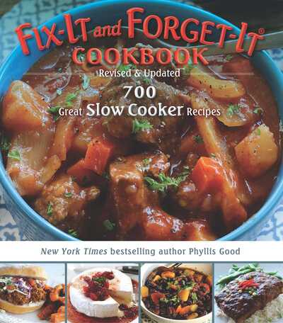 Cover for Phyllis Good · Fix-It and Forget-It Cookbook: Revised &amp; Updated: 700 Great Slow Cooker Recipes - Fix-It and Forget-It (Hardcover Book) (2017)