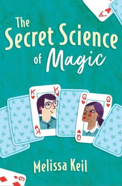 Cover for Melissa Keil · The Secret Science of Magic (Paperback Bog) (2022)