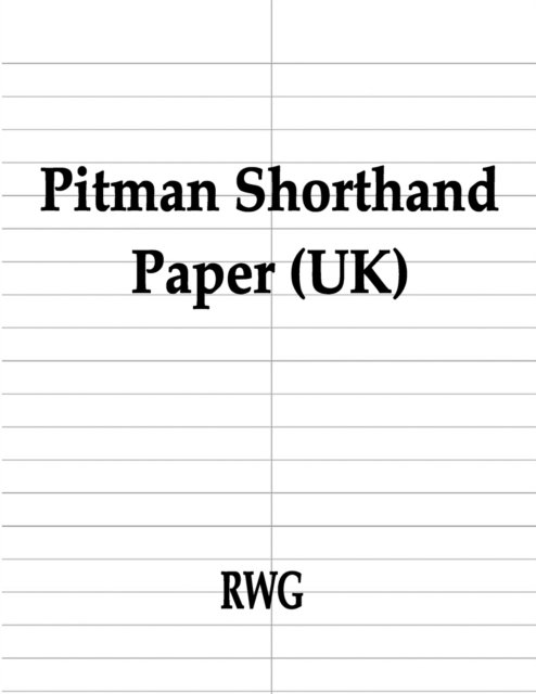 Cover for Rwg · Pitman Shorthand Paper (UK) (Pocketbok) (2019)