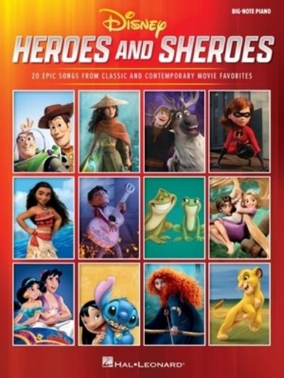 Cover for Hal Leonard Publishing Corporation · Disney Heroes and Sheroes: 20 Epic Songs from Classic and Contemporary Movie Favorites Arranged for Big-Note Piano with Lyrics (Pocketbok) (2022)