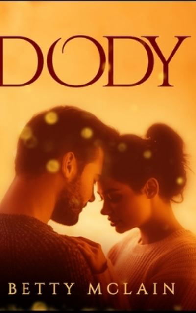 Cover for Betty McLain · Dody (Hardcover Book) (2021)