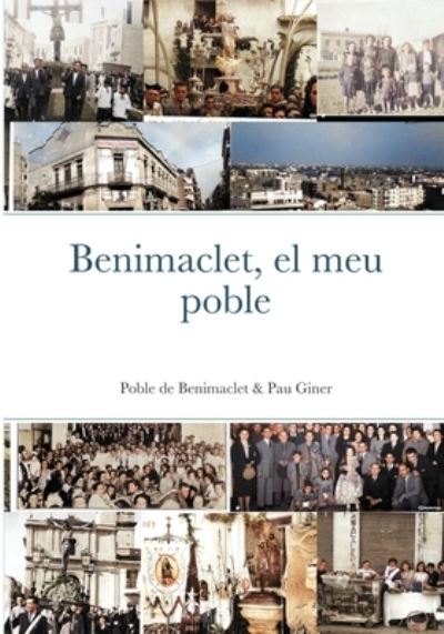 Cover for Pau Giner · Benimaclet, el Meu Poble (Bog) (2020)