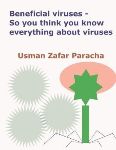 Cover for Usman Zafar Paracha · Beneficial Viruses (Paperback Book) (2018)