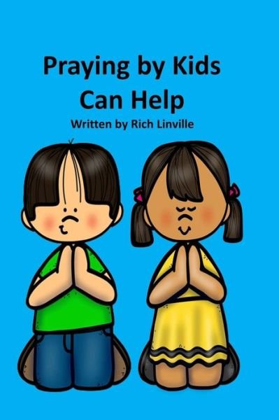 Cover for Rich Linville · Praying to God for Kids (Paperback Bog) (2018)