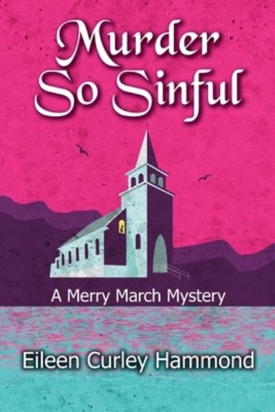 Cover for Eileen Curley Hammond · Murder So Sinful (Paperback Book) (2018)