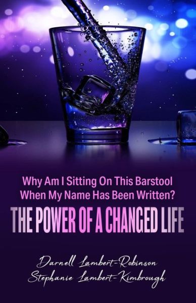 Cover for Stephanie Lambert-Kimbrough · Why Am I Sitting On This Barstool When My Name Has Been Written? (Paperback Book) (2021)