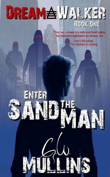 Cover for G W Mullins · Enter The Sand Man (Paperback Book) (2021)