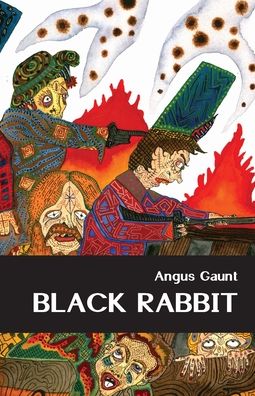 Cover for Angus Gaunt · Black Rabbit (Paperback Book) (2020)