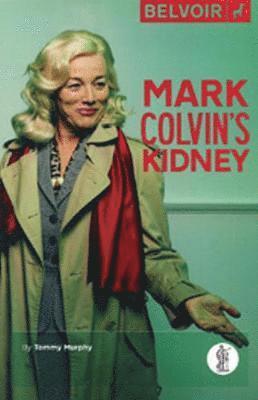 Cover for Tommy Murphy · Mark Colvin's Kidney (Paperback Book) (2017)