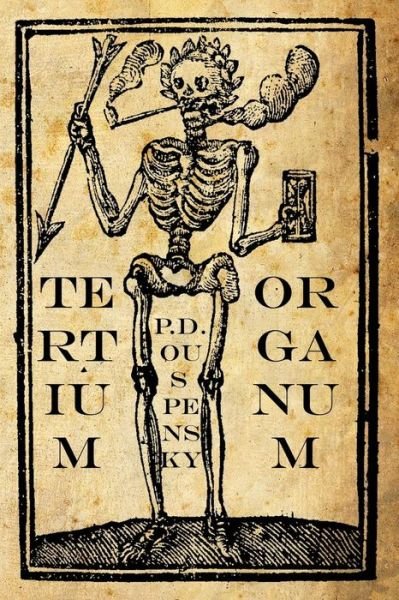 Cover for P. D. Ouspensky · Tertium Organum: the Third Canon of Thought: a Key to the Enigmas of  the World (Pocketbok) (2011)