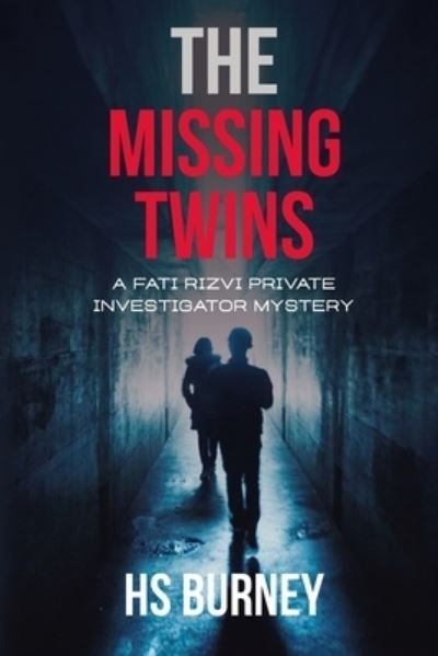 Missing Twins - Hs Burney - Books - LoGreco, Bruno - 9781777901011 - April 11, 2023