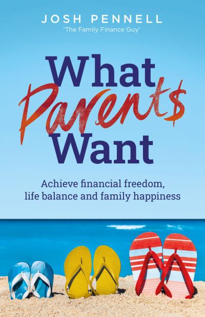 Cover for Joshua Pennell · What Parents Want (Book) (2022)