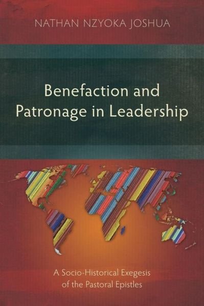 Cover for Nathan Nzyoka Joshua · Benefaction and Patronage in Leadership (Paperback Book) (2018)
