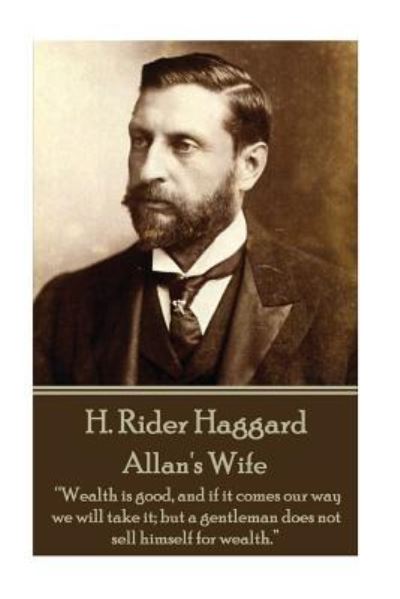 Cover for Sir H Rider Haggard · H. Rider Haggard - Allan's Wife (Paperback Book) (2016)