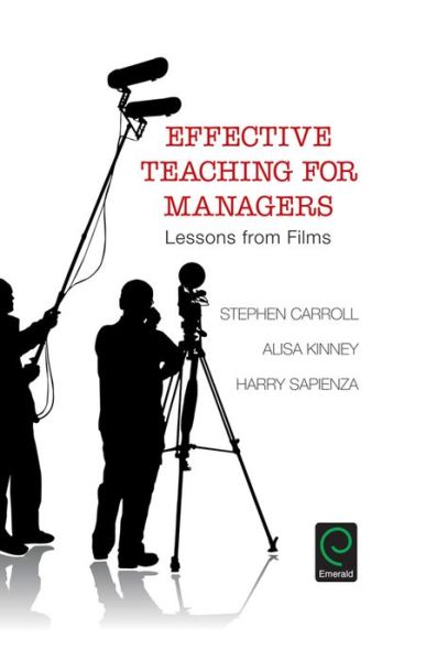 Cover for Stephen Carroll · Effective Teaching for Managers: Lessons from Films (Hardcover Book) (2015)