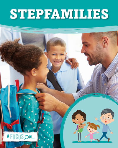 Cover for Holly Duhig · Step-Families - A Focus On… (Hardcover Book) [None edition] (2018)