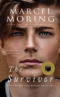 Cover for Marcel Moring · The Survivor: A Novel Based on a True Holocaust Survivor Story (Paperback Bog) (2011)