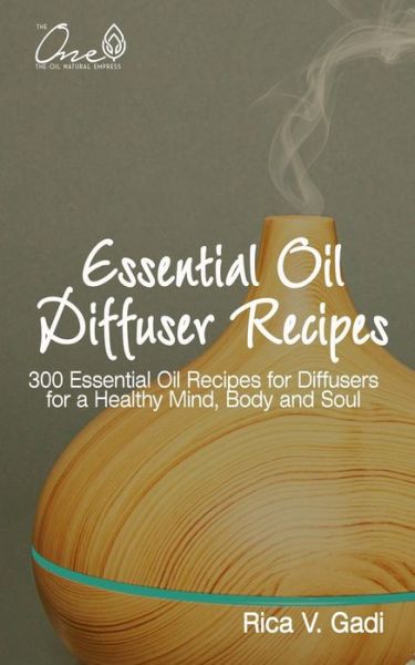 Cover for Rica V Gadi · Essential Oil Diffuser Recipes (Paperback Book) (2019)