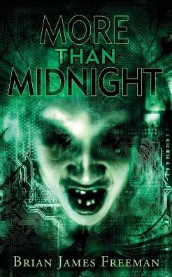 Cover for Brian James Freeman · More Than Midnight (Paperback Book) (2019)