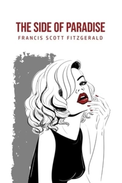 Cover for F Scott Fitzgerald · The Side of Paradise (Paperback Bog) (2020)