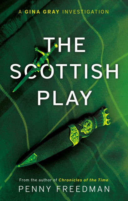 Cover for Penny Freedman · The Scottish Play (Paperback Book) (2023)