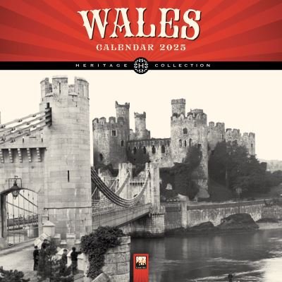 Wales Heritage Wall Calendar 2025 (Art Calendar) (Kalender) [New edition] (2024)