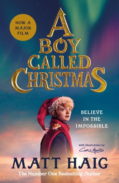 A Boy Called Christmas - Matt Haig - Bøger - Canongate Books Ltd - 9781838857011 - 28. oktober 2021