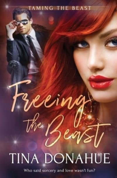 Cover for Tina Donahue · Freeing the Beast (Paperback Book) (2019)