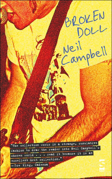 Broken Doll - Neil Campbell - Books - Salt Publishing - 9781844713011 - March 1, 2007