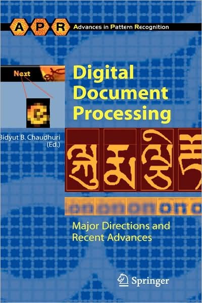 Cover for B B Chaudhuri · Digital Document Processing: Major Directions and Recent Advances - Advances in Computer Vision and Pattern Recognition (Hardcover bog) [2007 edition] (2007)