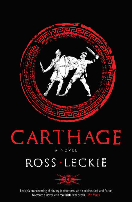 Cover for Ross Leckie · Carthage - Carthage Trilogy (Paperback Book) [Main edition] (2009)