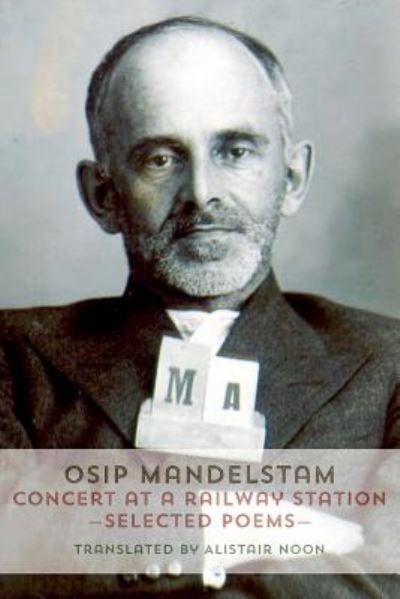 Cover for Osip Mandelstam · Concert at a Railway Station (Paperback Book) (2018)